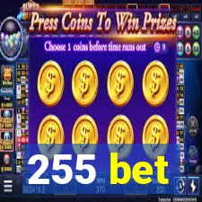 255 bet